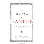 The House of Harper: The Making of a Modern Publisher