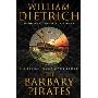 The Barbary Pirates Intl: An Ethan Gage Adventure