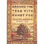 Around the Year with Emmet Fox: A Book of Daily Readings