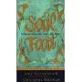 Soul Food: Stories to Nourish the Spirit and the Heart