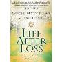 Life After Loss: Conquering Grief and Finding Hope