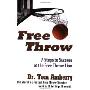 Free Throw: 7 Steps to Success at the Free Throw Line