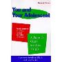 You and Your Adolescent Revised Edition: Parent's Guide for Ages 10-20, A