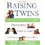 Raising Twins: What Parents Want to Know (and What Twins Want to Tell Them)