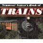 Seymour Simon's Book of Trains