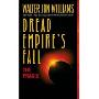 The Praxis: Dread Empire's Fall
