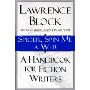 Spider, Spin Me A Web: A Handbook for Fiction Writers