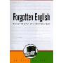 Forgotten English