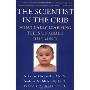 The Scientist in the Crib: What Early Learning Tells Us About the Mind