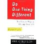 Do One Thing Different: Ten Simple Ways to Change Your Life