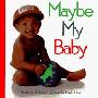 Maybe My Baby
