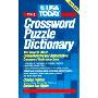 USA Today Crossword Puzzle Dictionary: The Newest, Most Comprehensive and Authoritative Crossword Reference Book
