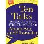 Ten Talks Parents Must Have with Their Children About Sex and Character