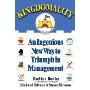 Kingdomality: An Ingenious New Way to Triumph in Management