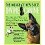 Divine Canine: The Monks' Way to a Happy, Obedient Dog