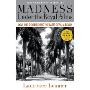 Madness Under the Royal Palms: Love and Death Behind the Gates of Palm Beach