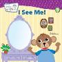 Baby Einstein: I See Me!: A Mirror Board Book