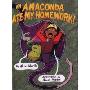 An Anaconda Ate My Homework!