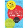 Best of the Best of American Science Writing, The