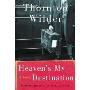 Heaven's My Destination: A Novel