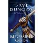 Impossible Odds: A Chronicle of the King's Blades