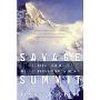 Savage Summit: The Life and Death of the First Women of K2