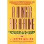 A Hunger for Healing: The Twelve Steps as a Classic Model for Christian Spiritual Growth