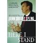 Here I Stand: My Struggle for a Christianity of Integrity, Love, and Equality