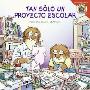 Little Critter: Just a School Project (Spanish edition)