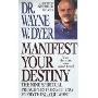 Manifest Your Destiny