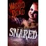 Wicked Dead: Snared