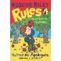 Roscoe Riley Rules #4: Never Swim in Applesauce