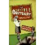 The Portable Obituary: How the Famous, Rich, and Powerful Really Died