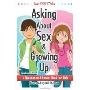 Asking About Sex & Growing Up (revised edition)