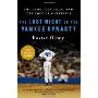 The Last Night of the Yankee Dynasty New Edition: The Game, the Team, and the Cost of Greatness