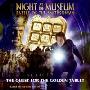 Night at the Museum: Battle of the Smithsonian: The Quest for the Golden Tablet