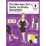 Modern Girl's Guide to Sticky Situations, The