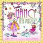 Fancy Nancy: Tea Parties