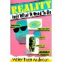 Reality Isn't What It Used to Be: Theatrical Politics, Ready-to-Wear Religion, Global Myths, Primitive Chic, and O