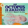 Octopus Is Amazing, An