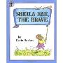 Sheila Rae, the Brave