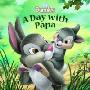 A Day with Papa