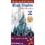 The Imagineering Field Guide to the Magic Kingdom at Walt Disney World