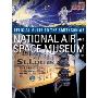Official Guide to the Smithsonian's National Air and Space Museum, Third Edition: Official Guide to the Smithsonian's National Air & Space Museum