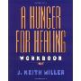 A Hunger for Healing Workbook