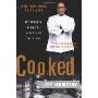 Cooked: My Journey from the Streets to the Stove