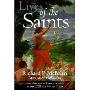 Lives of the Saints: From Mary and St. Francis of Assisi to John XXIII and Mother Teresa
