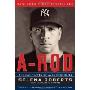 A-Rod: The Many Lives of Alex Rodriguez
