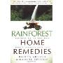 Rainforest Home Remedies: The Maya Way To Heal Your Body and Replenish Your Soul