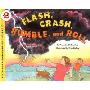 Flash, Crash, Rumble, and Roll